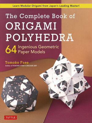 cover image of Complete Book of Origami Polyhedra
